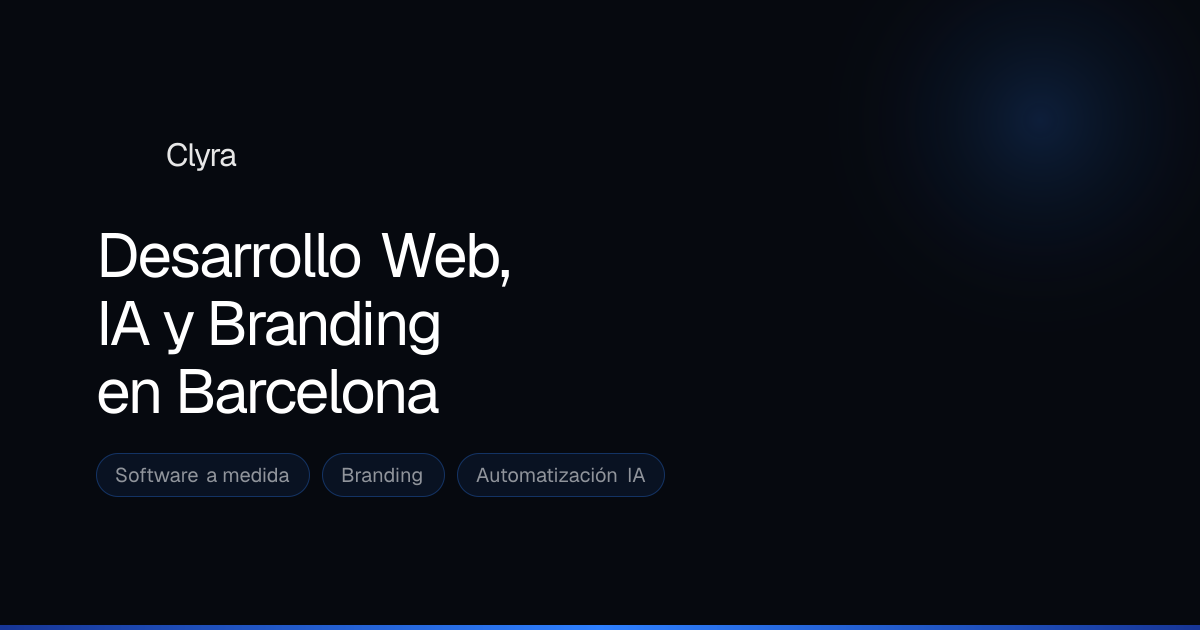 Clyra | Automatización, Software y Presencia Digital para Empresas